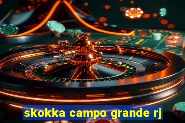 skokka campo grande rj